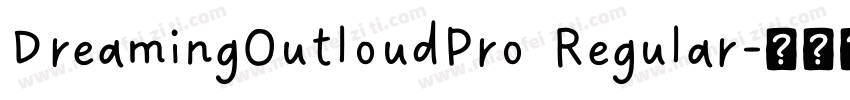 DreamingOutloudPro Regular字体转换